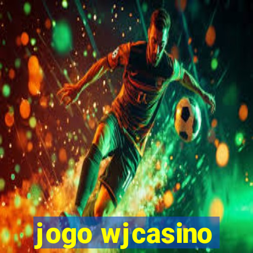 jogo wjcasino